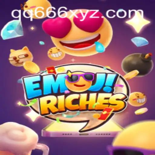Exploring the Vibrant World of EmojiRiches and the QQ666 Game Dynamics